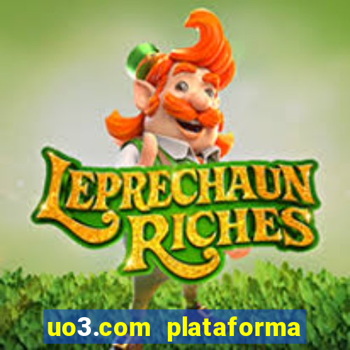 uo3.com plataforma de jogos